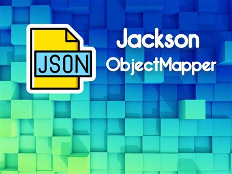 jackson java|java jackson objectmapper.